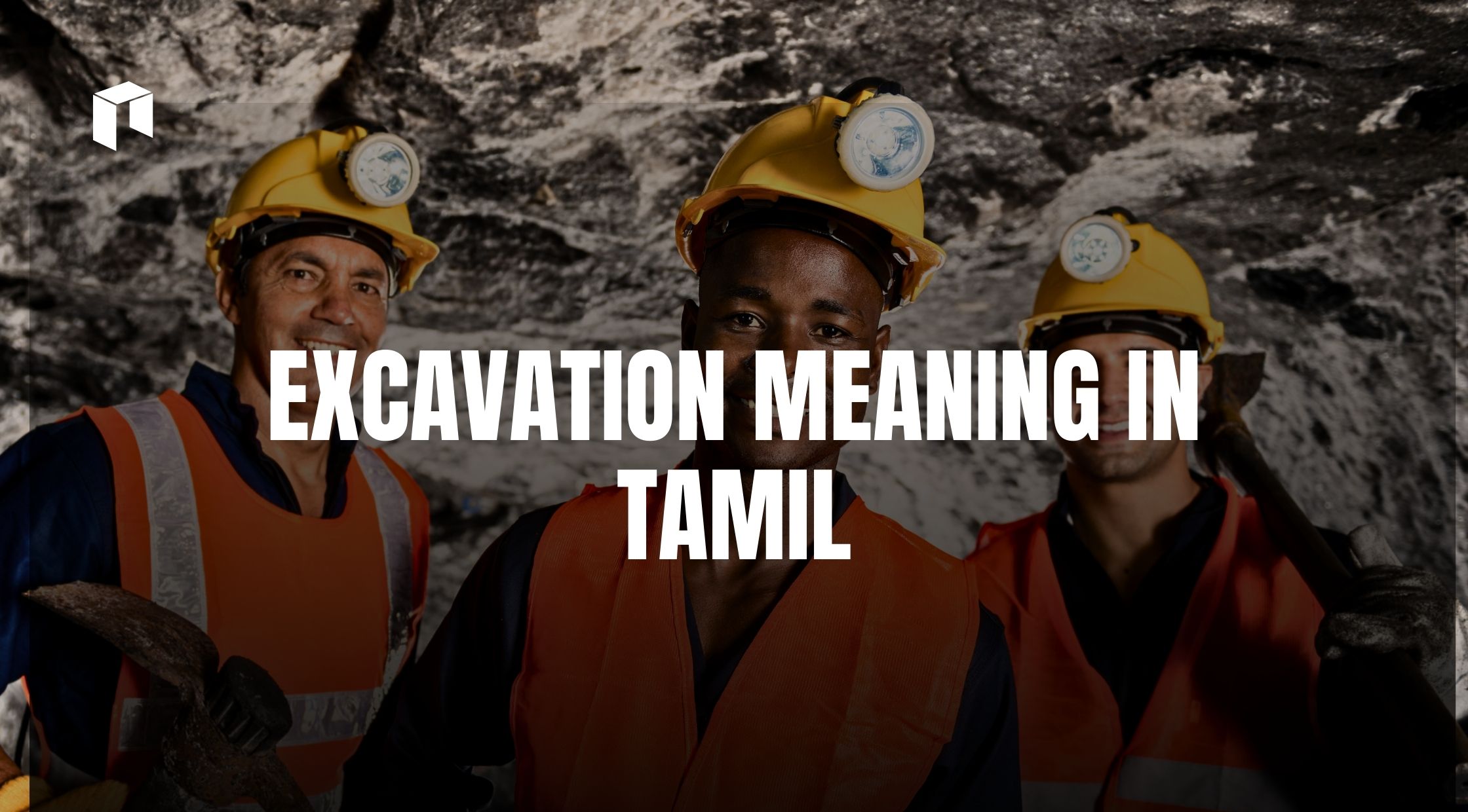 Excavation Meaning in Tamil